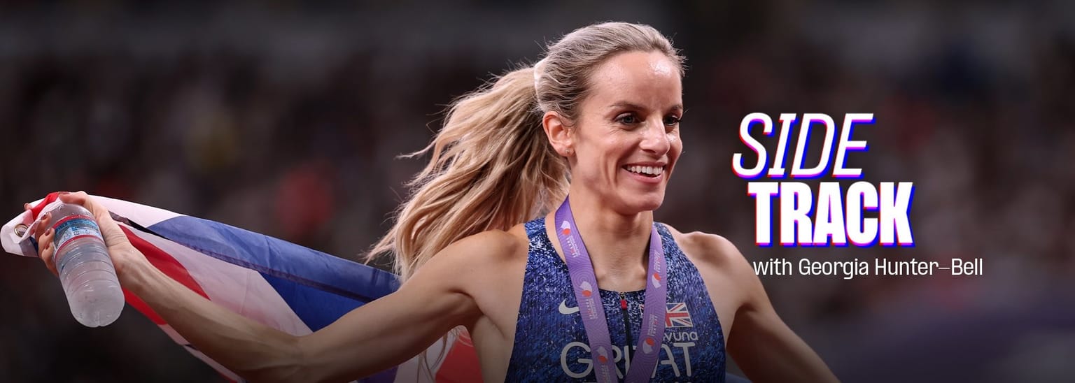 Side Track with Georgia Hunter Bell:

Georgia Hunter Bell has finished on the podium at Olympic, world, European and Commonwealth level but previously worked in cyber security tech sales. The middle-distance runner reflects on her past life in the latest Side Track.